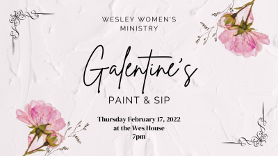 Join the Wesley Women for a Galentine’s Paint and Sip
